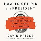 How_to_Get_Rid_of_a_President